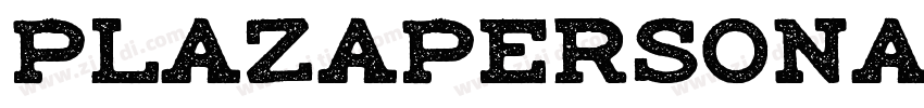 PLAZAPERSONALUSE Bol字体转换
